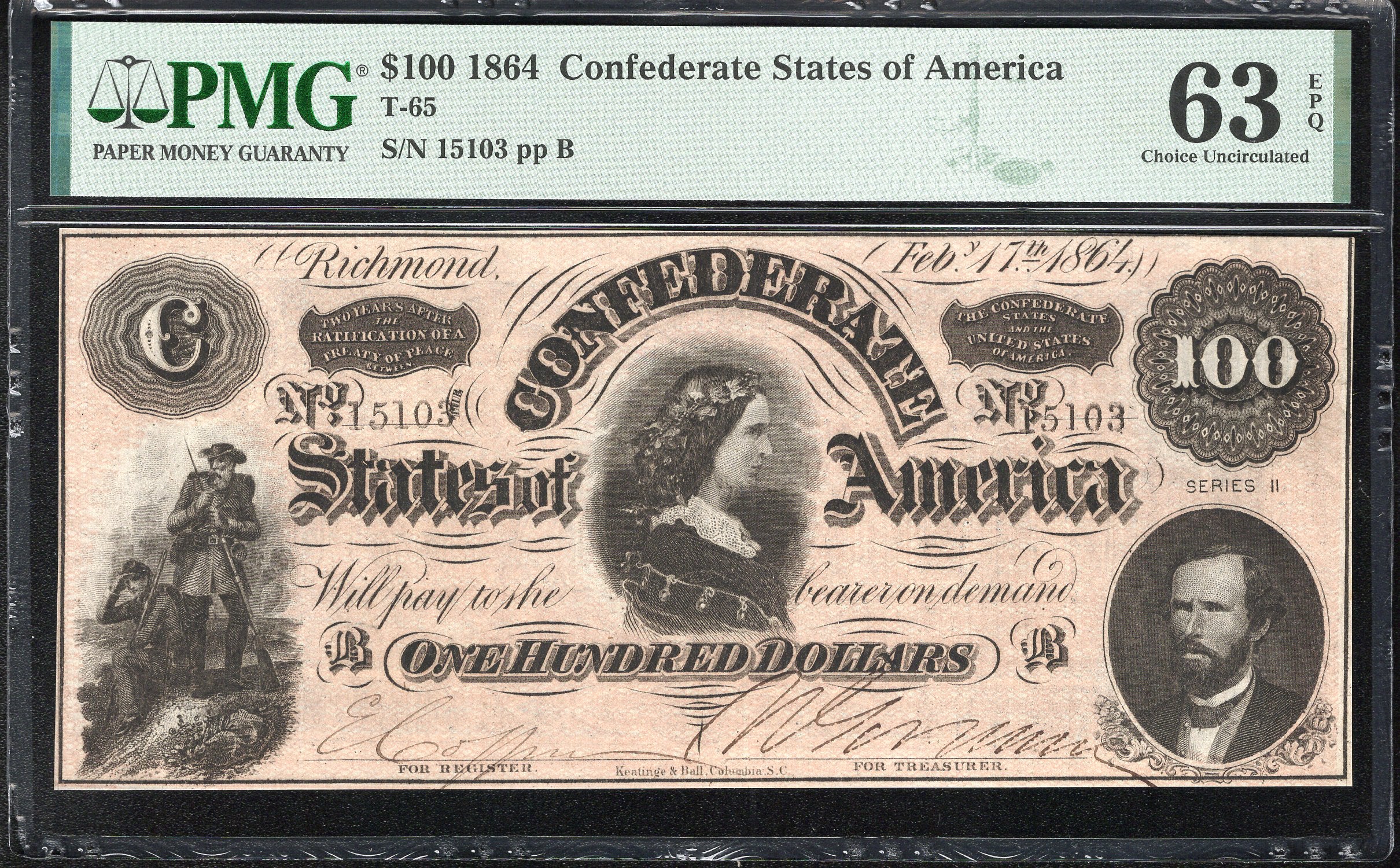 T-65 1864 $100 CONFEDERATE CURRENCY PMG 63 EPQ LUCY PICKENS CIVIL WAR 15103
