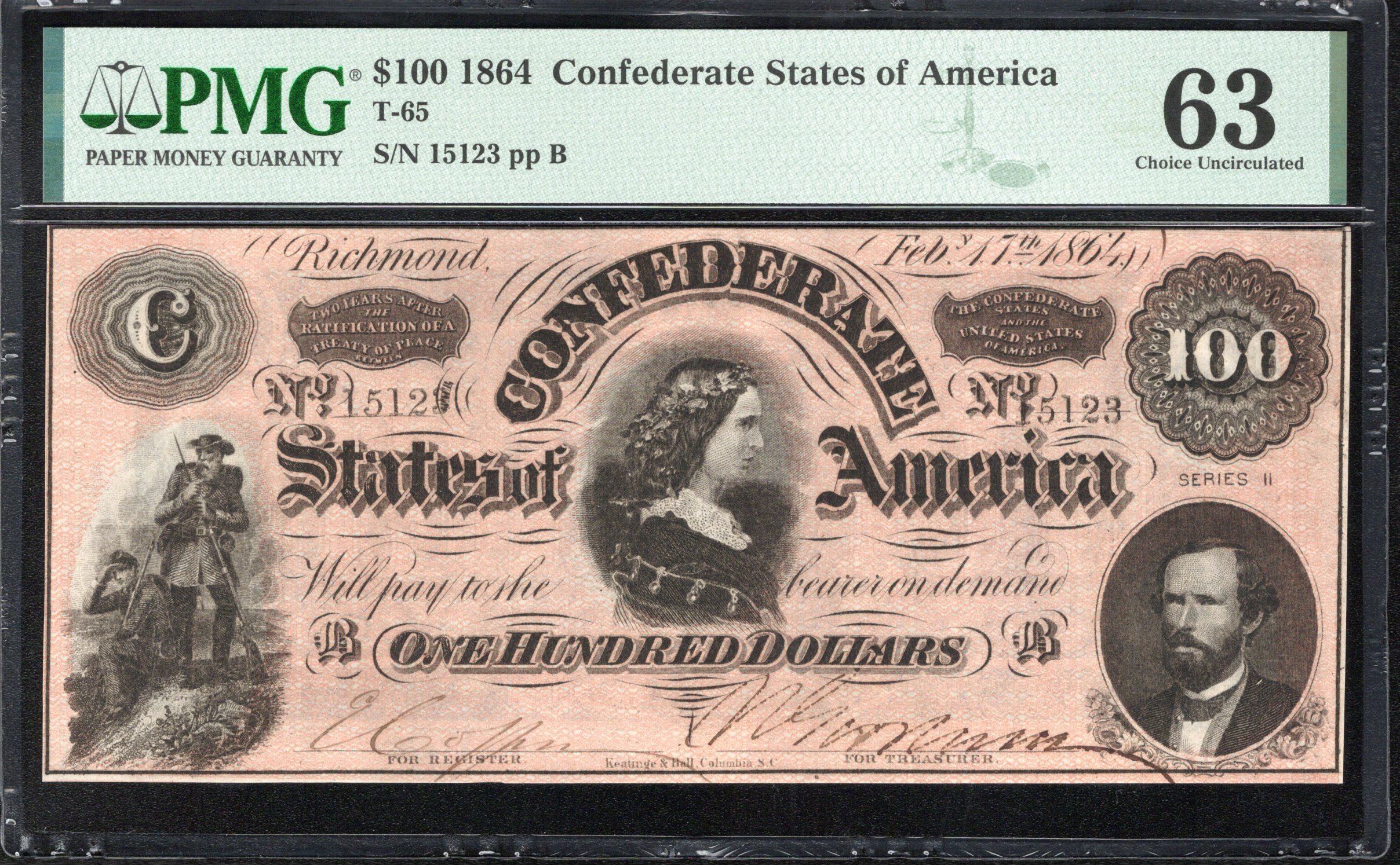 T-65 1864 $100 CONFEDERATE CURRENCY PMG 63 LUCY PICKENS CIVIL WAR 15123