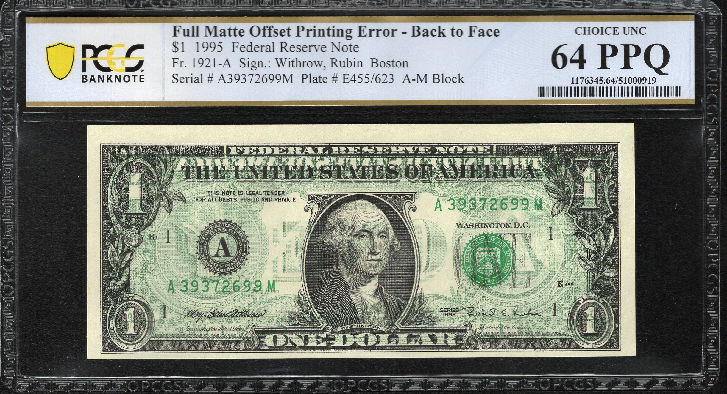 1995 $1 FULL MATTE OFFSET PRINTING ERROR BOSTON FRN PCGS 64 PPQ 72699