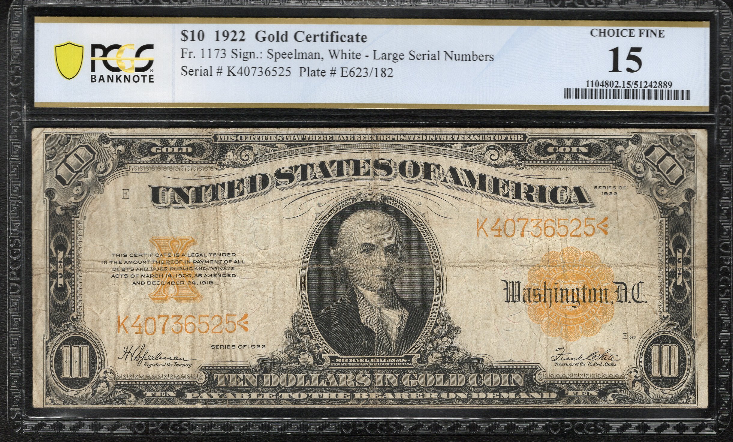 1922 $10 GOLD CERTIFICATE "HILLEGAS" PCGS 15 TEN DOLLAR BILL Fr 1173 36525