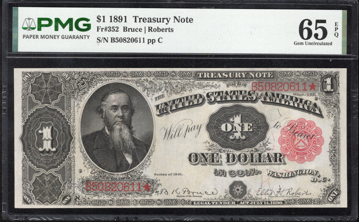 1891 $1 TREASURY NOTE "STANTON" PMG 65 EPQ Fr 352 20611