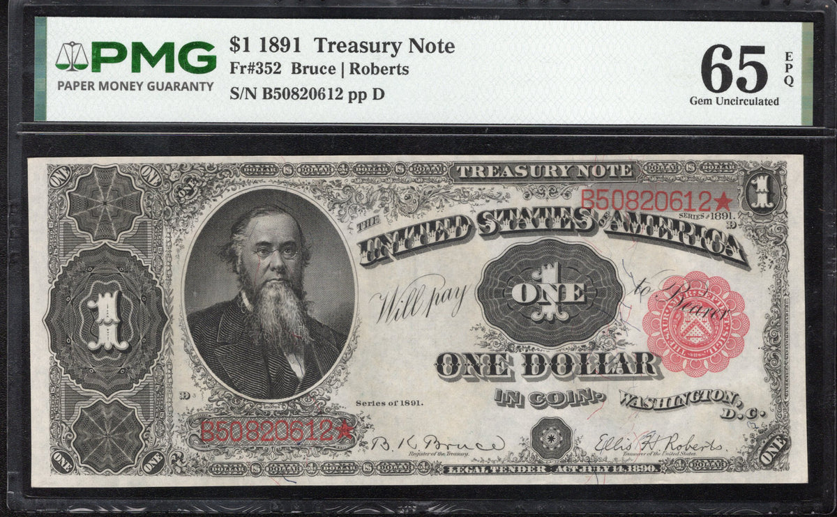 1891 $1 TREASURY NOTE "STANTON" PMG 65 EPQ Fr 352 20612