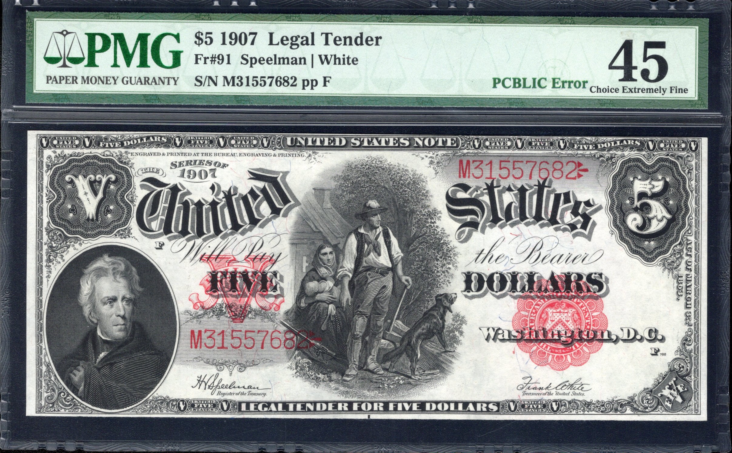 1907 $5 LEGAL TENDER WOODCHOPPER NOTE PMG 45 Fr 91 57682