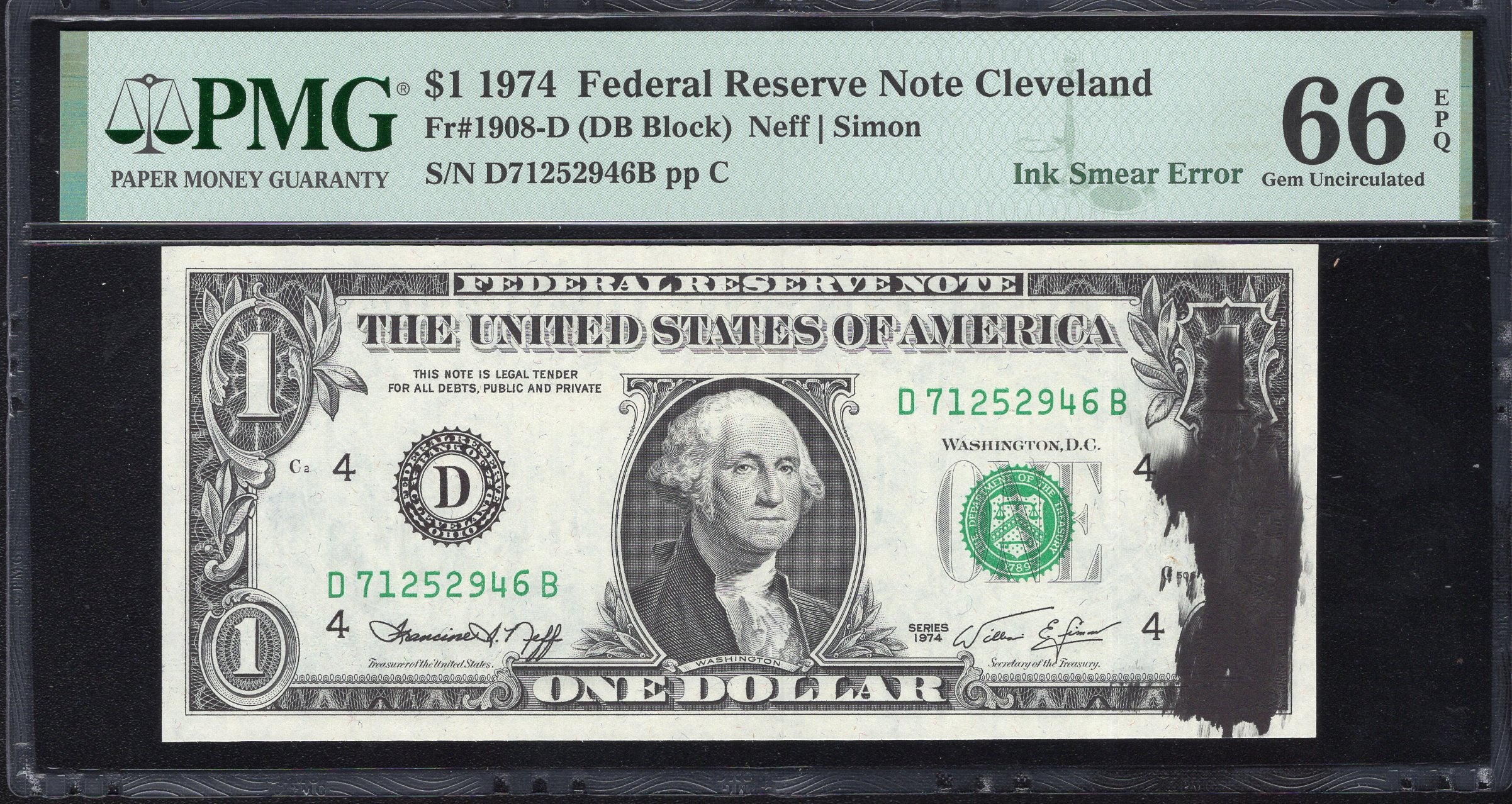 1974 $1 FEDERAL RESERVE NOTE FRN INK SMEAR ERROR PMG 66 EPQ Fr 1908-D