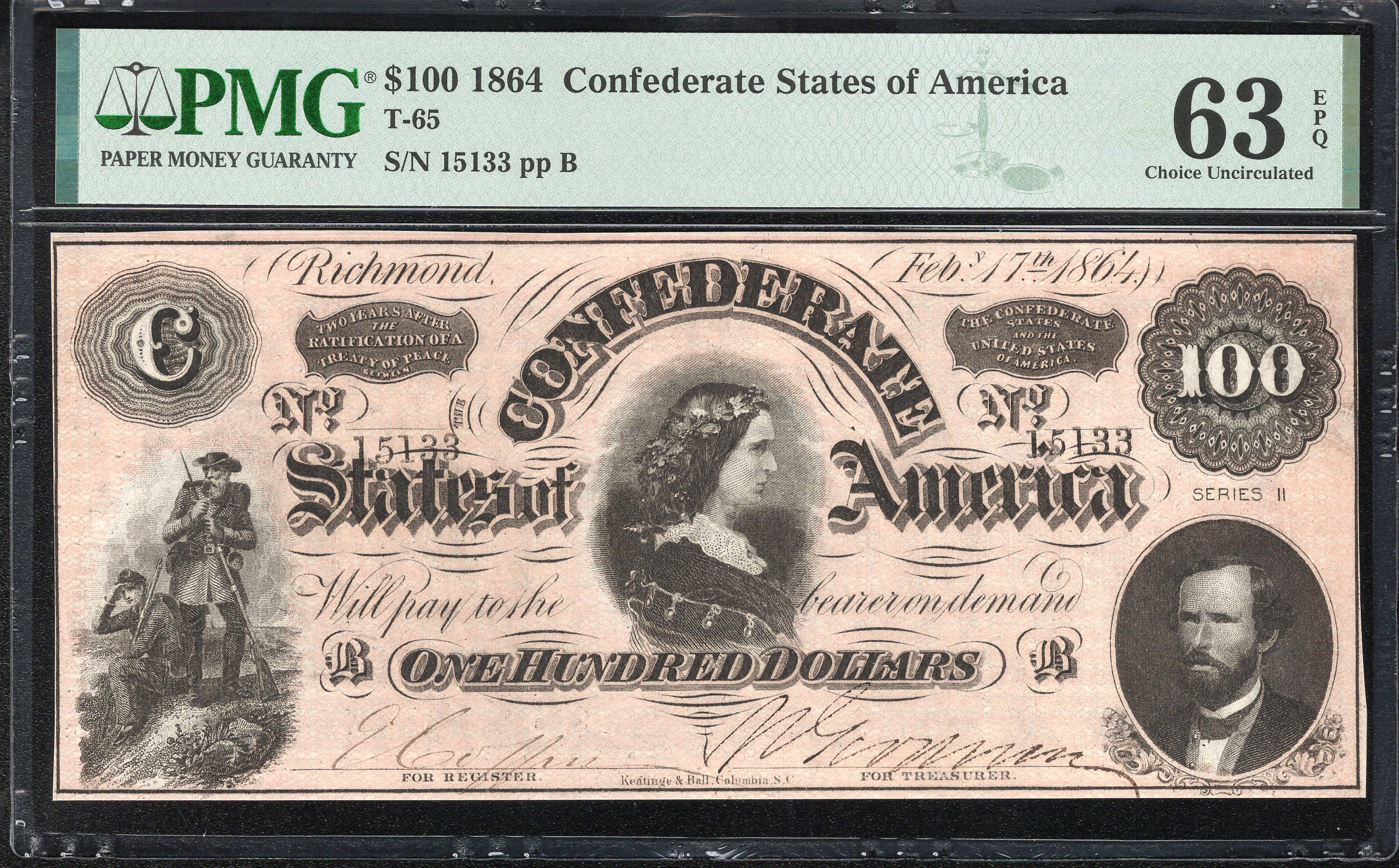 T-65 1864 $100 CONFEDERATE CURRENCY PMG 63 EPQ LUCY PICKENS CIVIL WAR 15133