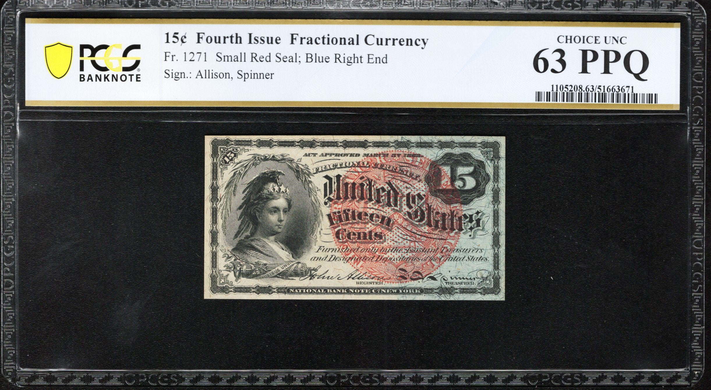 4th FOURTH ISSUE 15c FRACTIONAL CURRENCY PCGS 63 PPQ FIFTEEN CENTS Fr 1271 3671