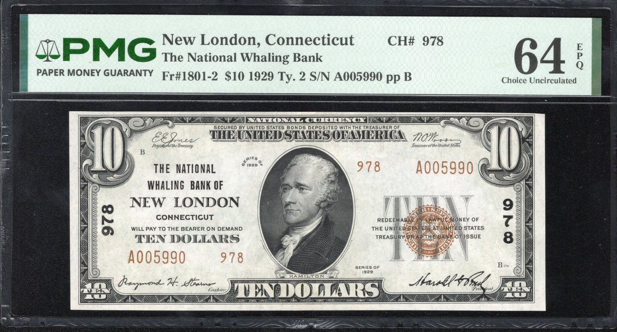 1929 $10 NEW LONDON, CT NATIONAL WHALING BANK PMG 64 EPQ NATIONAL BANK NOTE 5990