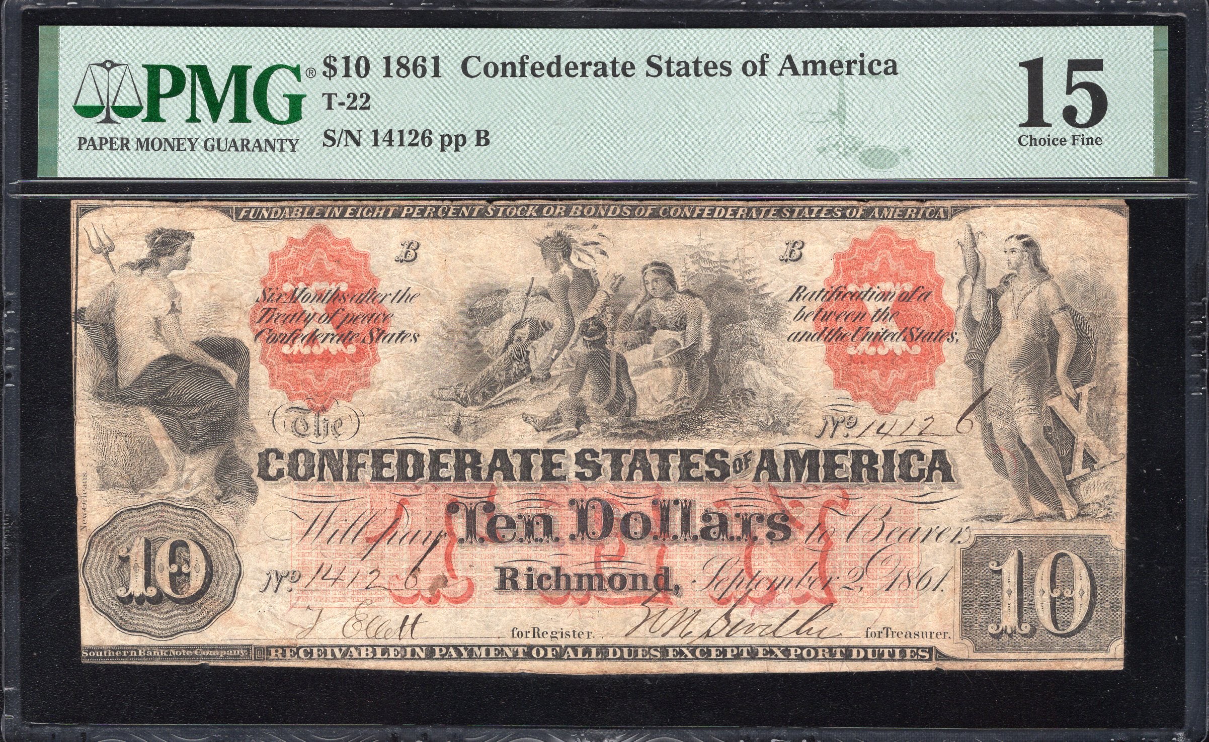 T-22 1861 $10 CONFEDERATE CURRENCY "INDIAN FAMILY" PMG 15 CIVIL WAR BILL 14126