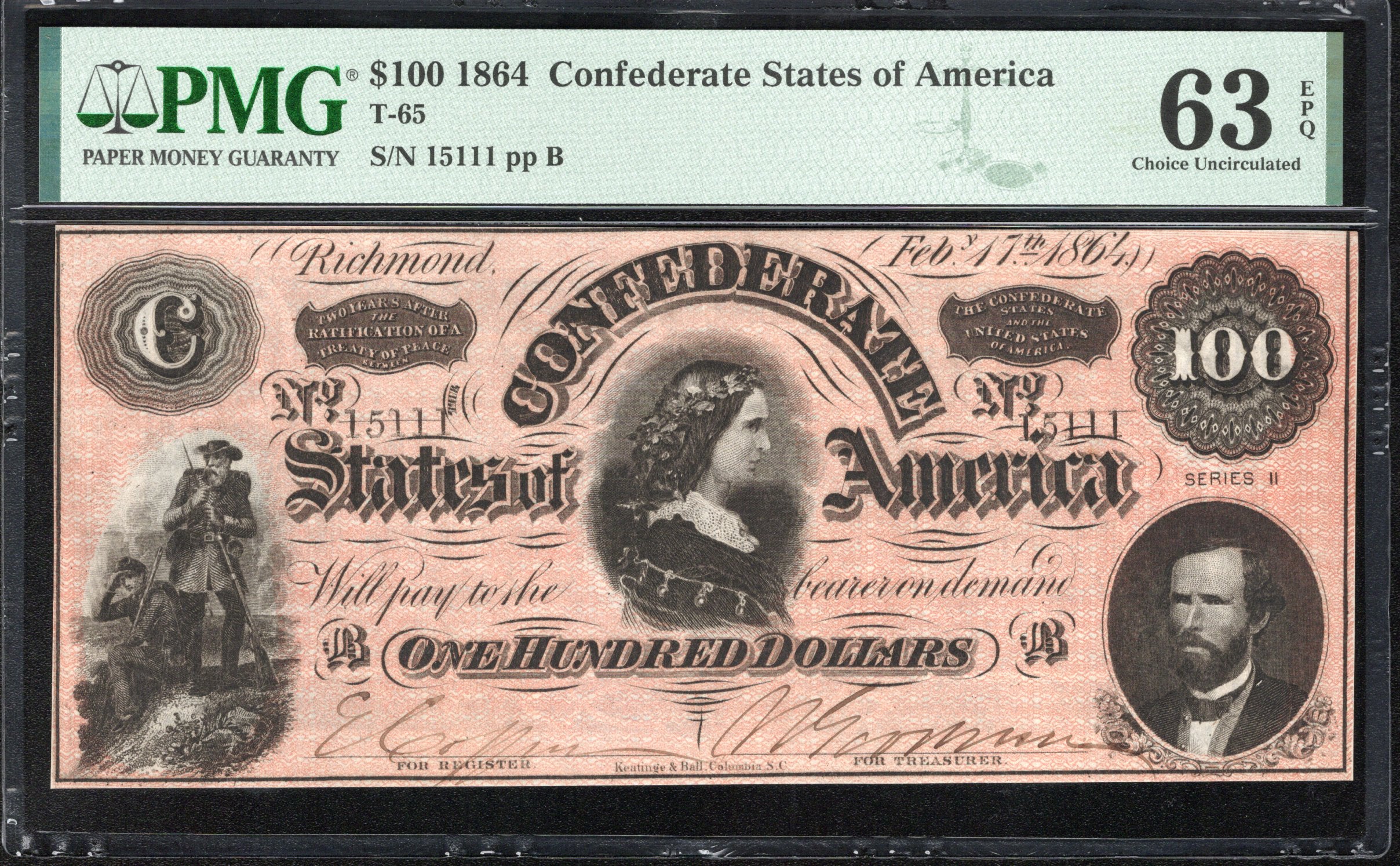 T-65 1864 $100 CONFEDERATE CURRENCY PMG 63 EPQ LUCY PICKENS CIVIL WAR 15111